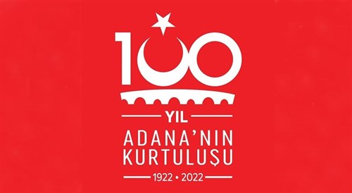 KAYMAKAMIMIZ SAYIN MEHMET FATİH KESTİOĞLU'NUN 5 OCAK ADANA'NIN KURTULUŞUNUN 100. YIL DÖNÜMÜ KUTLAMA MESAJI